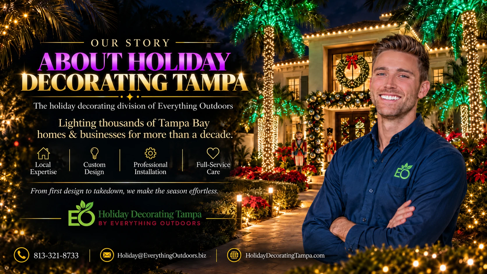 Our story: about Holiday Decorating Tampa, the holiday decorating division of Everything Outdoors, with founder Jared Dorsey.