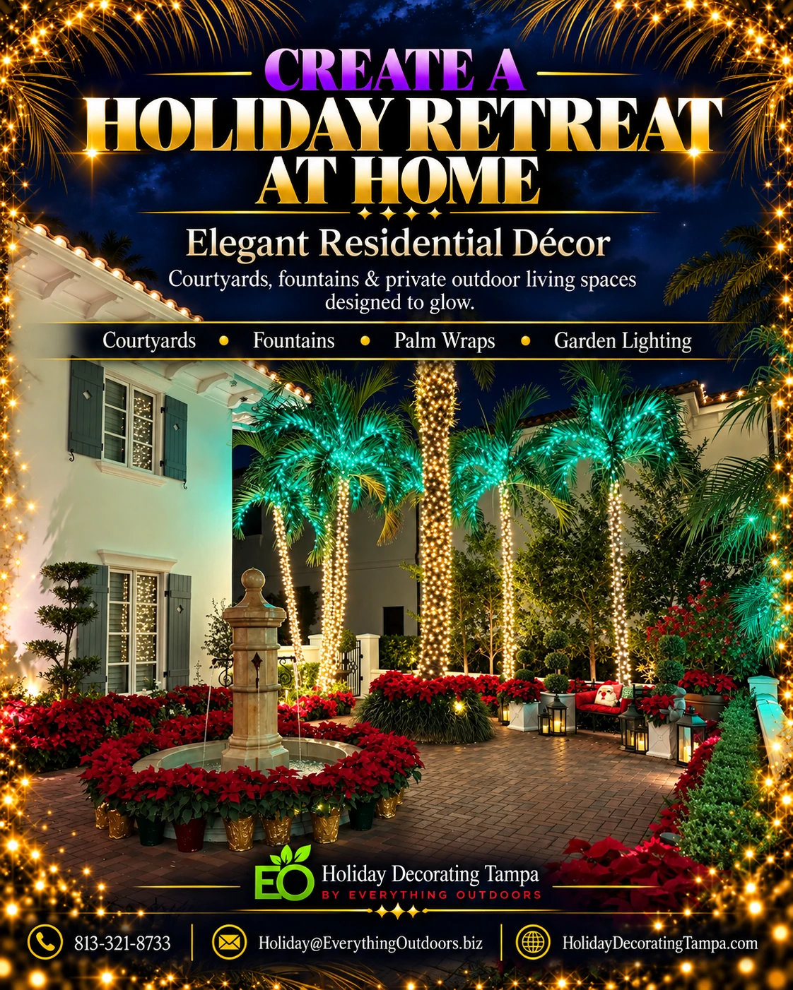 Create a holiday retreat at home: elegant residential décor for courtyards, fountains, palm wraps and garden lighting.