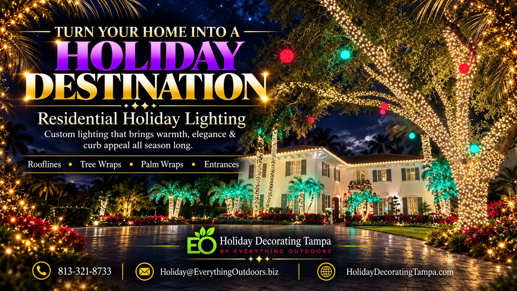 Turn your home into a holiday destination: residential holiday lighting with rooflines, tree wraps, palm wraps and entrances.
