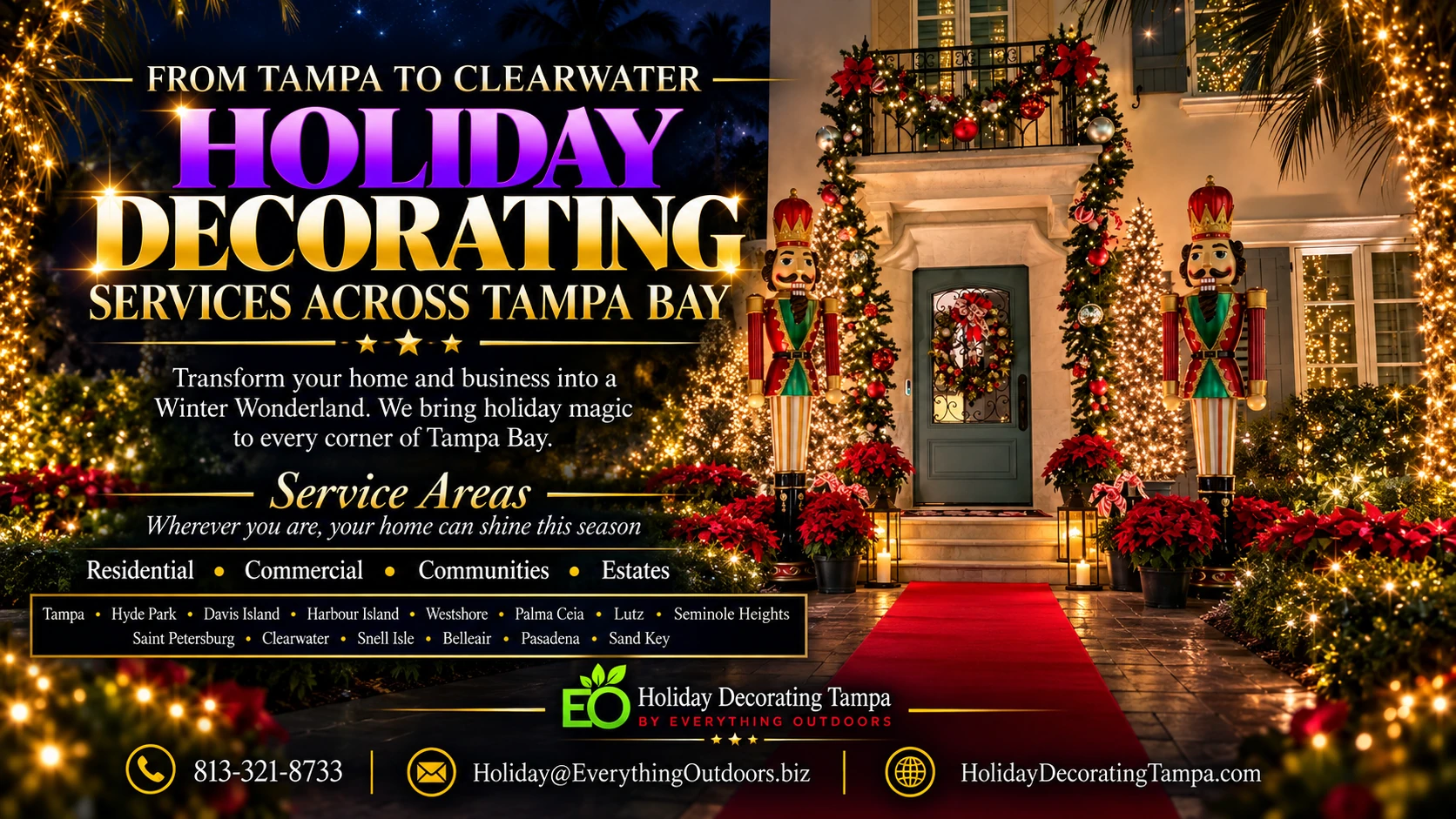 Holiday decorating service areas from Tampa to Clearwater: Tampa, Hyde Park, Davis Island, Harbour Island, Westshore, Palma Ceia, Lutz, Seminole Heights, Saint Petersburg, Clearwater, Snell Isle, Belleair, Pasadena and Sand Key