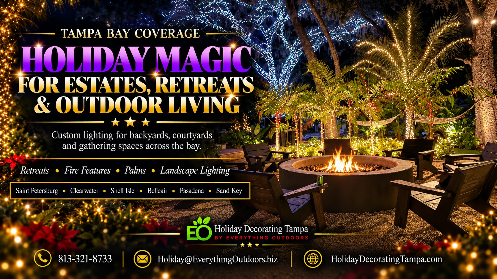 Tampa Bay coverage: holiday magic for estates, retreats and outdoor living in Saint Petersburg, Clearwater, Snell Isle, Belleair, Pasadena and Sand Key.